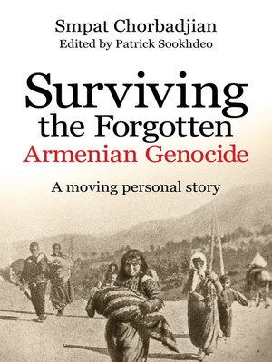 cover image of Surviving the Forgotten Armenian Genocide